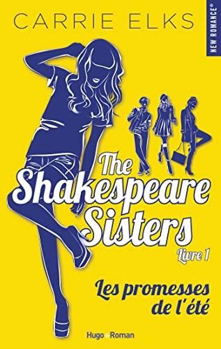 The Shakespeare sisters T.01 : Les promesses de l'été